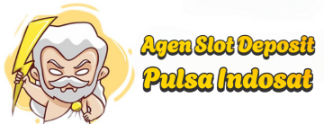 Agen Slot Deposit Pulsa Indosat